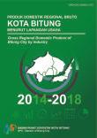 Produk Domestik Regional Bruto Kota Bitung Menurut Lapangan Usaha 2014-2018