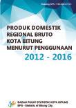 Produk Domestik Regional Bruto Kota Bitung Menurut Pengeluaran 2012-2016